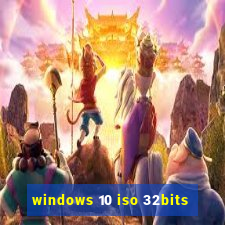 windows 10 iso 32bits